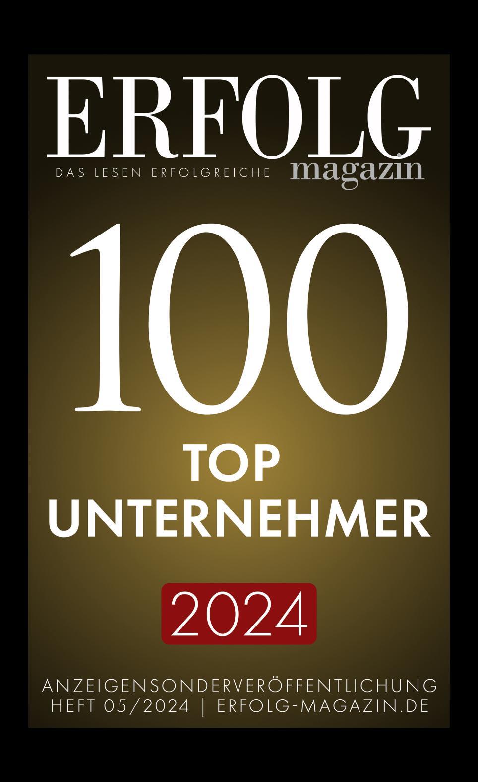 Erfolg Magazin 100 Top Unternehmer 2024